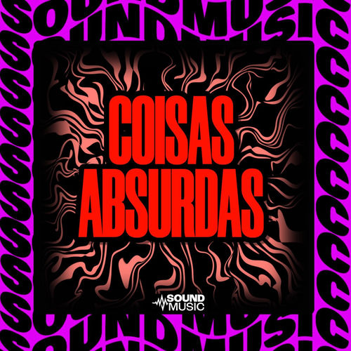 COISAS ABSURDAS