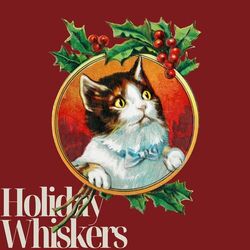 Cover of Holiday Whiskers: A Cool Yule Collection Jazz