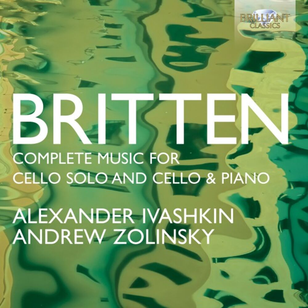 Picture of Britten: Complete Music for Cello Solo and Cello and Piano