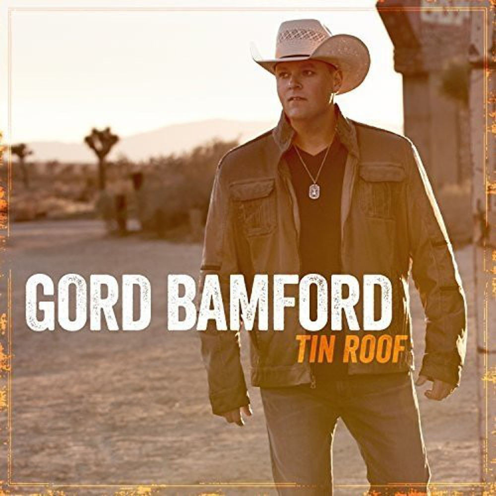 Album artwork for Don’t Let Her Be Gone by Gord Bamford