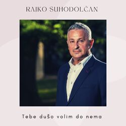 Cover of Tebe Dušo Volim Do Nema