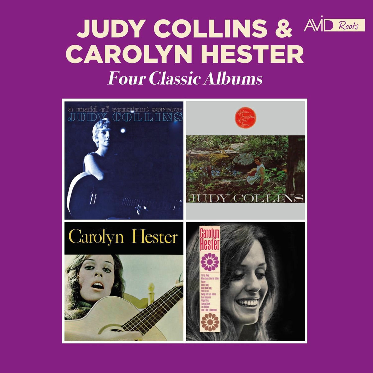 Album cover of Four Classic Albums (a Maid of Constant Sorrow / Golden Apples of the Sun / Carolyn Hester (1961) / Carolyn Hester (1962)) (2025 Digitally Remastered)