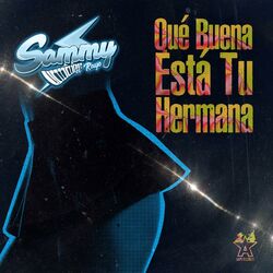 Cover of Qué Buena Está Tu Hermana