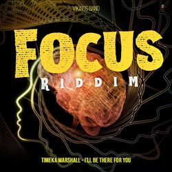 Cover of I'll Be There For You (Focus Riddim)