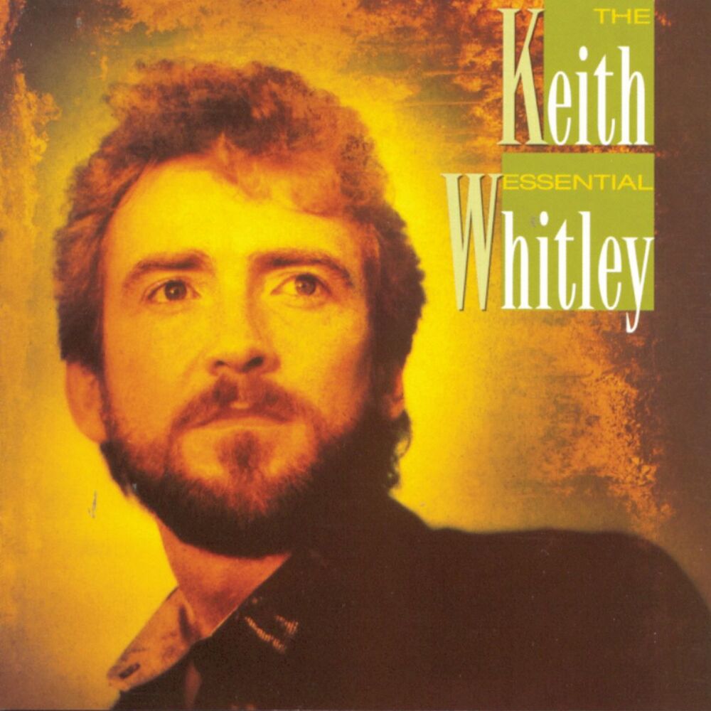 Picture of The Essential Keith Whitley