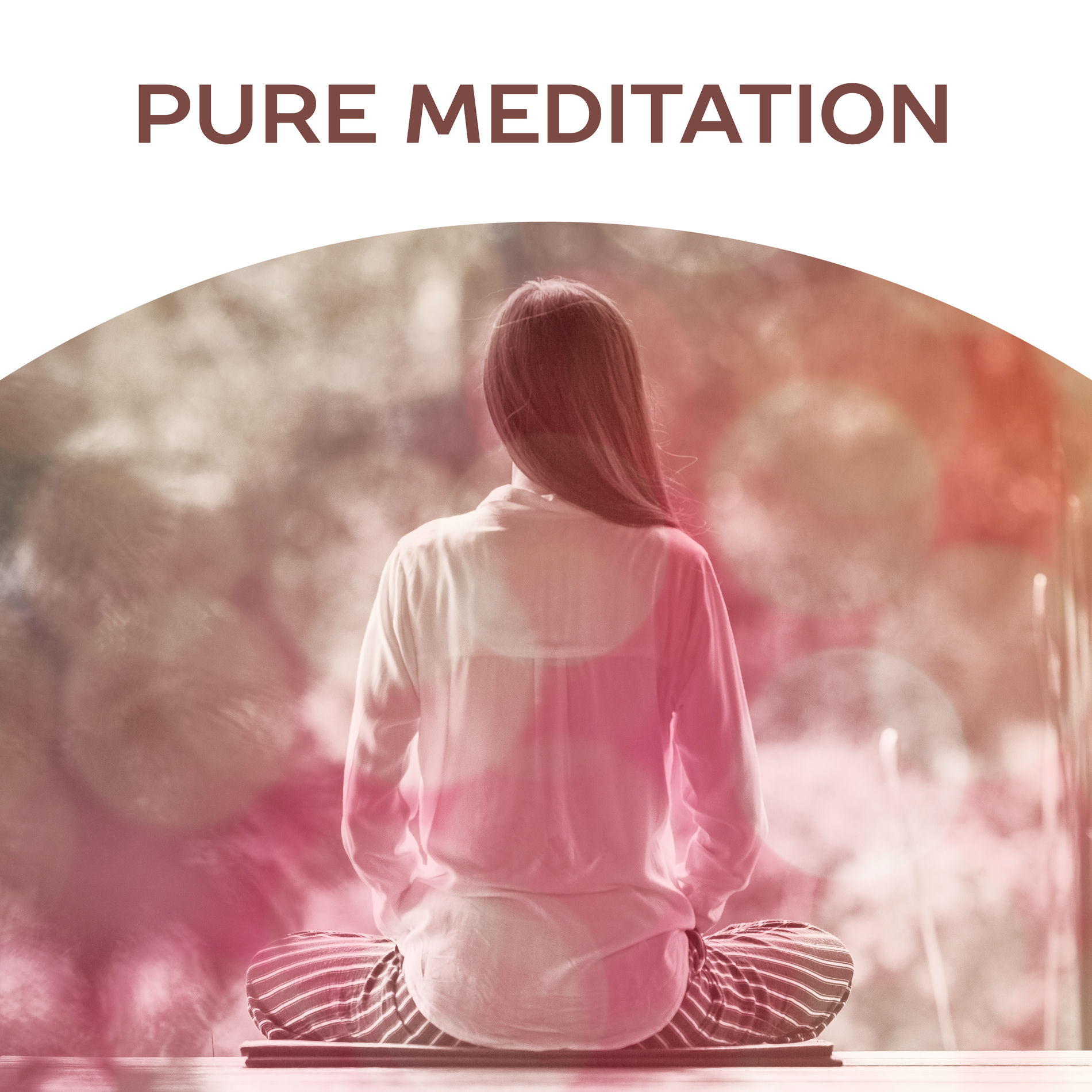 Album cover of Pure Meditation – Meditation Music, Yoga, Relaxation, Pilates, Sounds of Nature Therapy