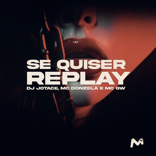 SE QUISER REPLAY