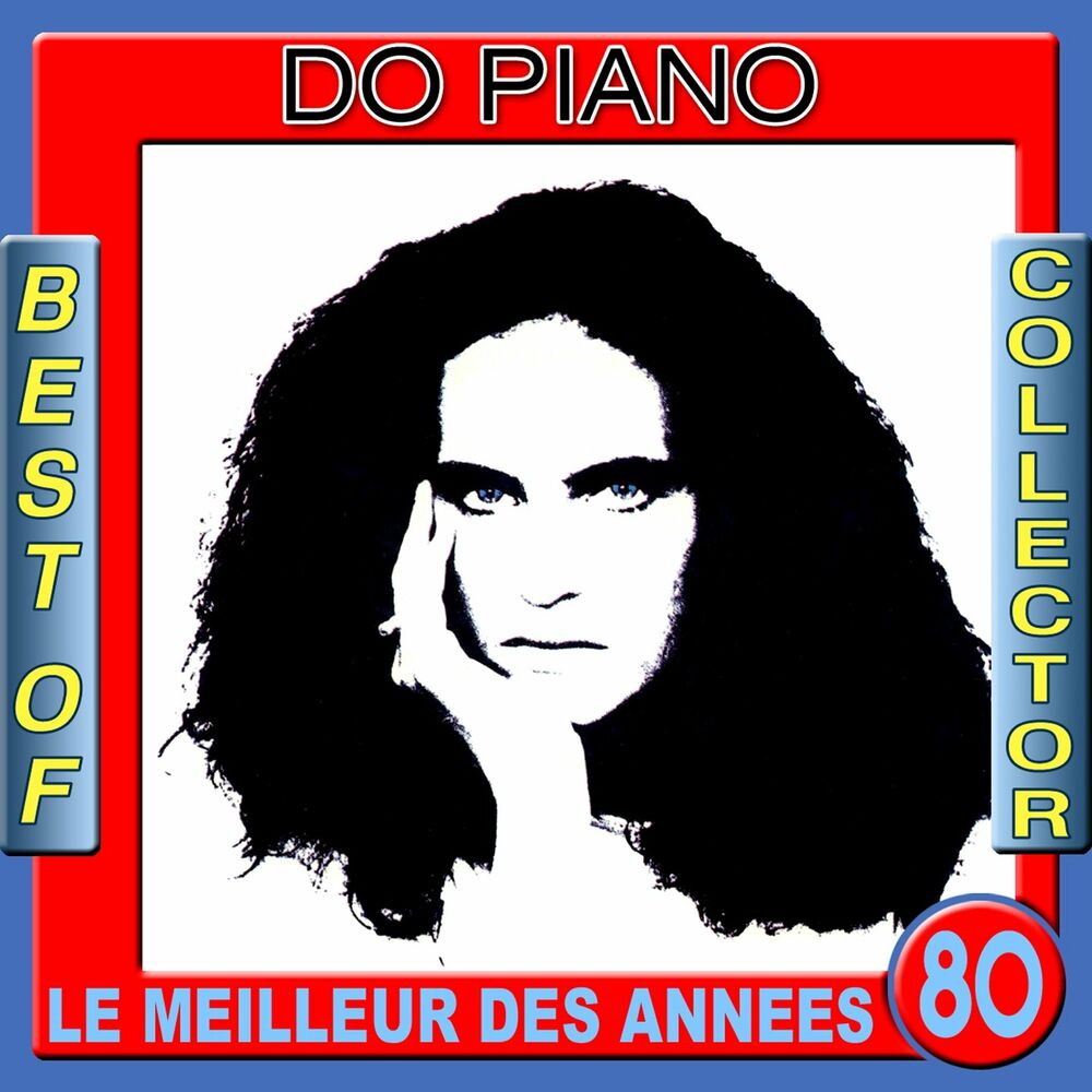 Picture of Best of Do Piano Collector (Le meilleur des années 80)