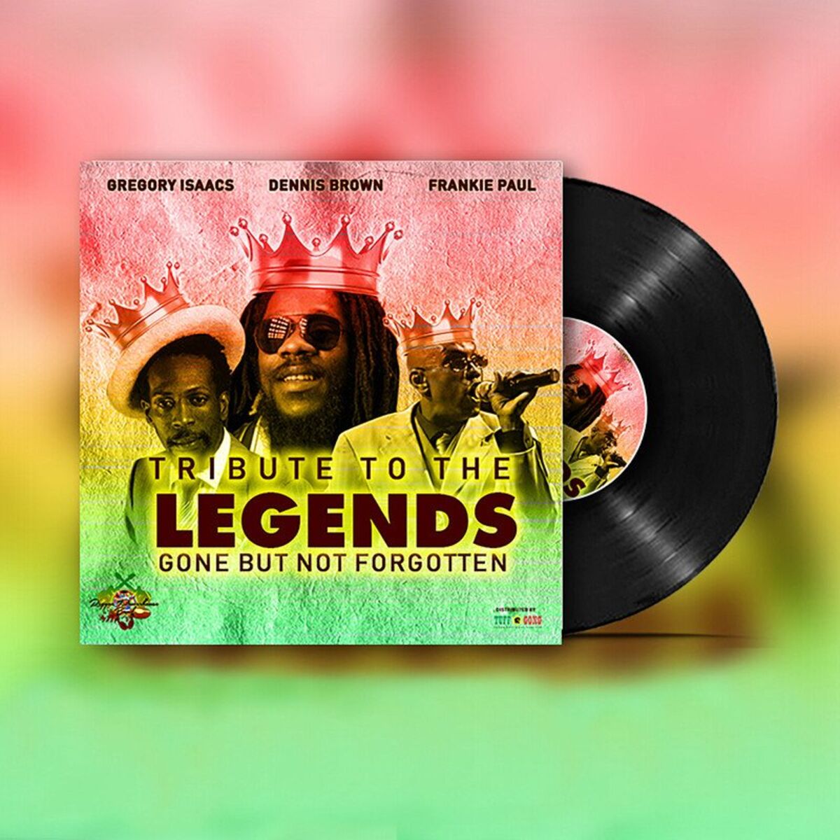 Album cover of Tribute To The Legends: Gone But Not Forgotten