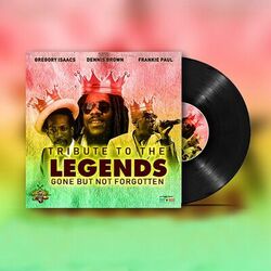 Cover of Tribute To The Legends: Gone But Not Forgotten