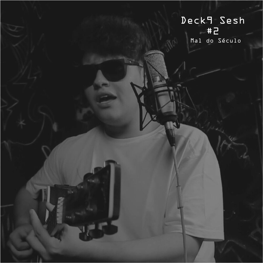 Picture of Deck9 Sesh #2: Mal do Século (Acústico)