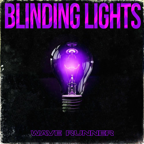 Blinding Lights (Single Version)