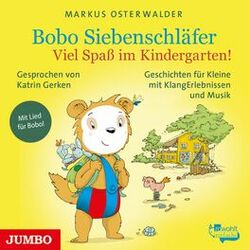 Cover of Bobo Siebenschläfer. Viel Spaß im Kindergarten! (Geschichten für ganz Kleine mit KlangErlebnissen und Musik)