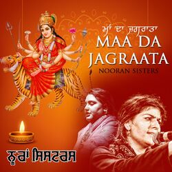 Cover of Maa Da Jagrata Nooran Sisters Live