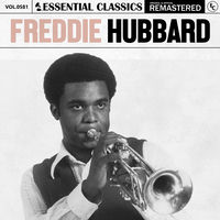 Freddie Hubbard: álbuns, músicas, shows | Deezer