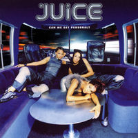 Juice - Can We Get Personal | Deezer