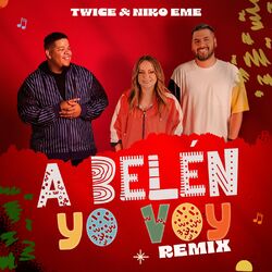 Cover of A Belén Yo Voy (Remix)