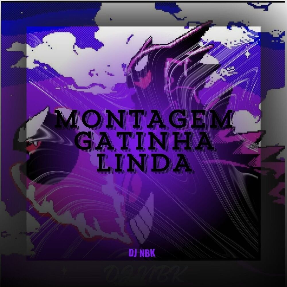Picture of MONTAGEM GATINHA LINDA (SLOWED)