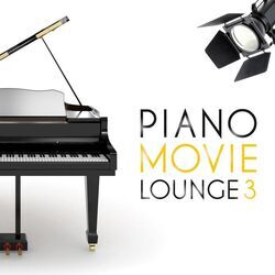 Cover of Piano Movie Lounge, Vol. 3