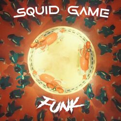 Cover of SQUID GAME FUNK