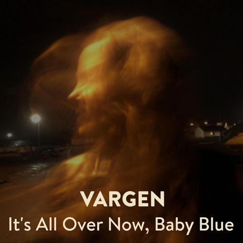 It’s All Over Now, Baby Blue