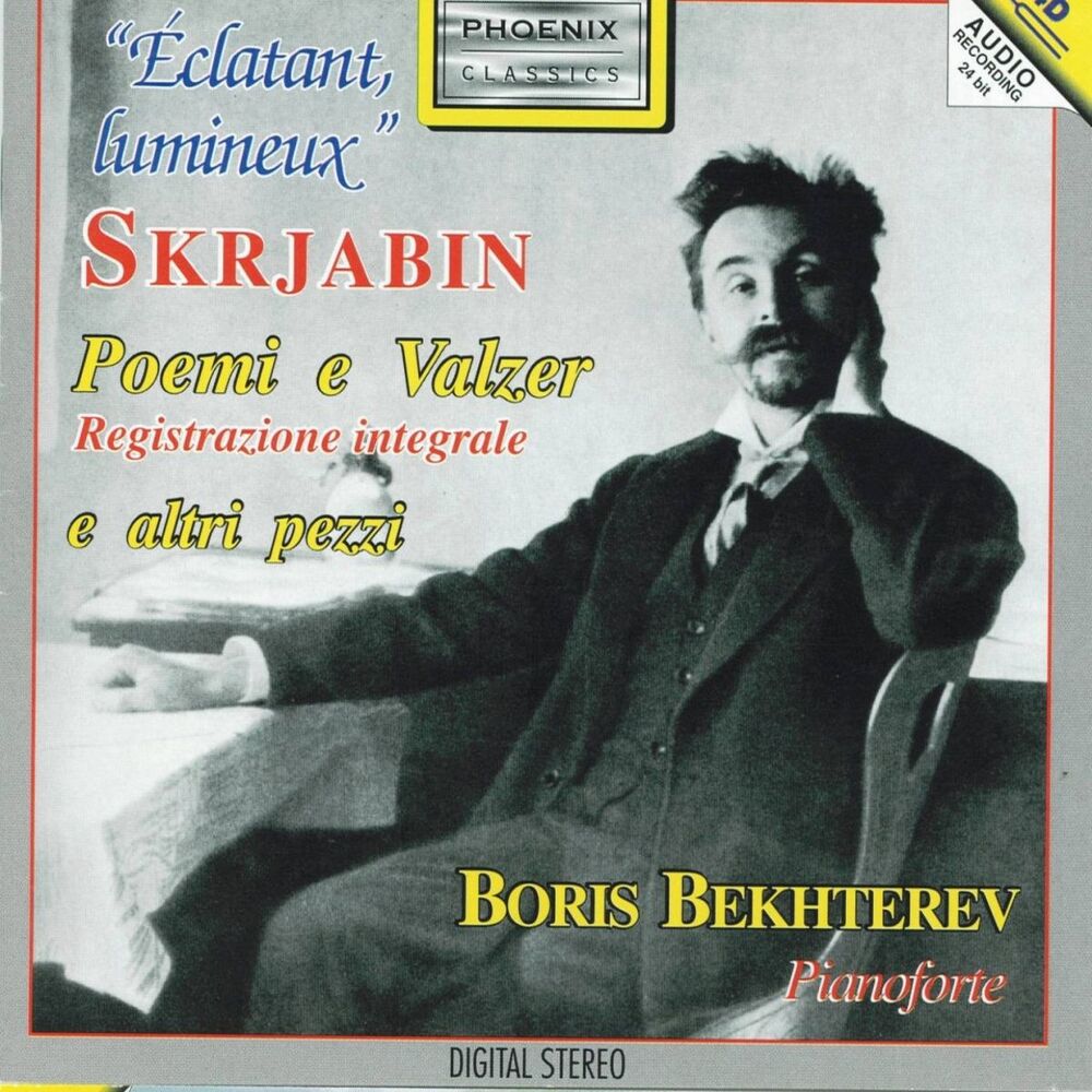 Picture of Aleksandr Nikolaevic Skrjabin : Eclatant, lumineux - Poemi e valzer