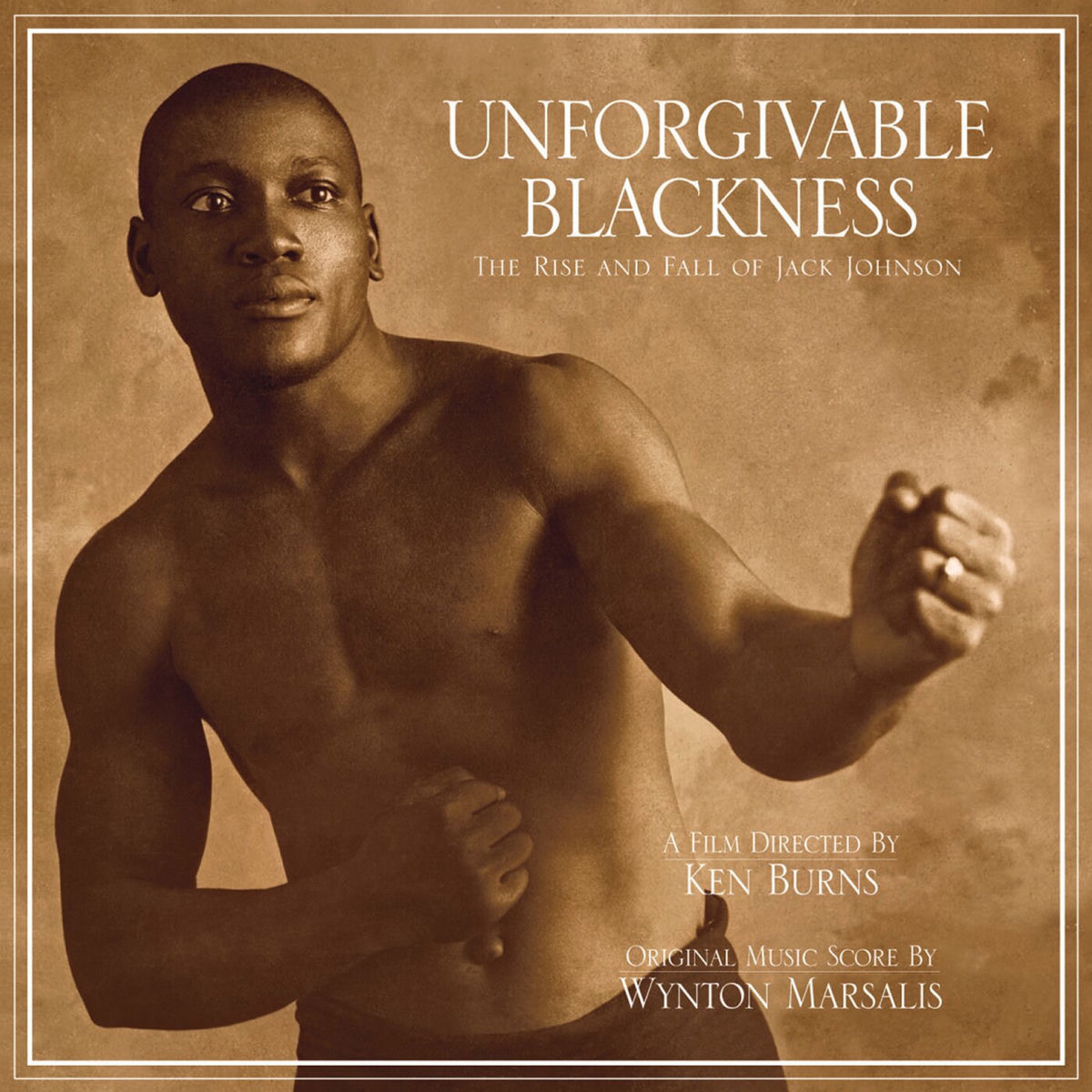 Album cover of Unforgivable Blackness - The Rise And Fall Of Jack Johnson