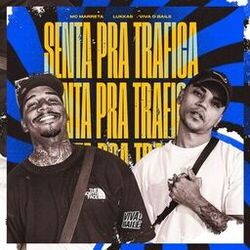 Cover of Senta Pra Trafica
