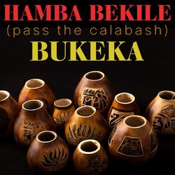 Cover of Hamba Bekile (Pass the Calabash)