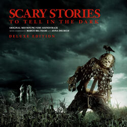 Cover of Scary Stories to Tell in the Dark Deluxe (Original Motion Picture Soundtrack)