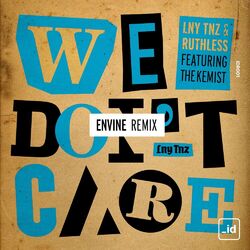 Cover of We Don't Care (Envine Remix)