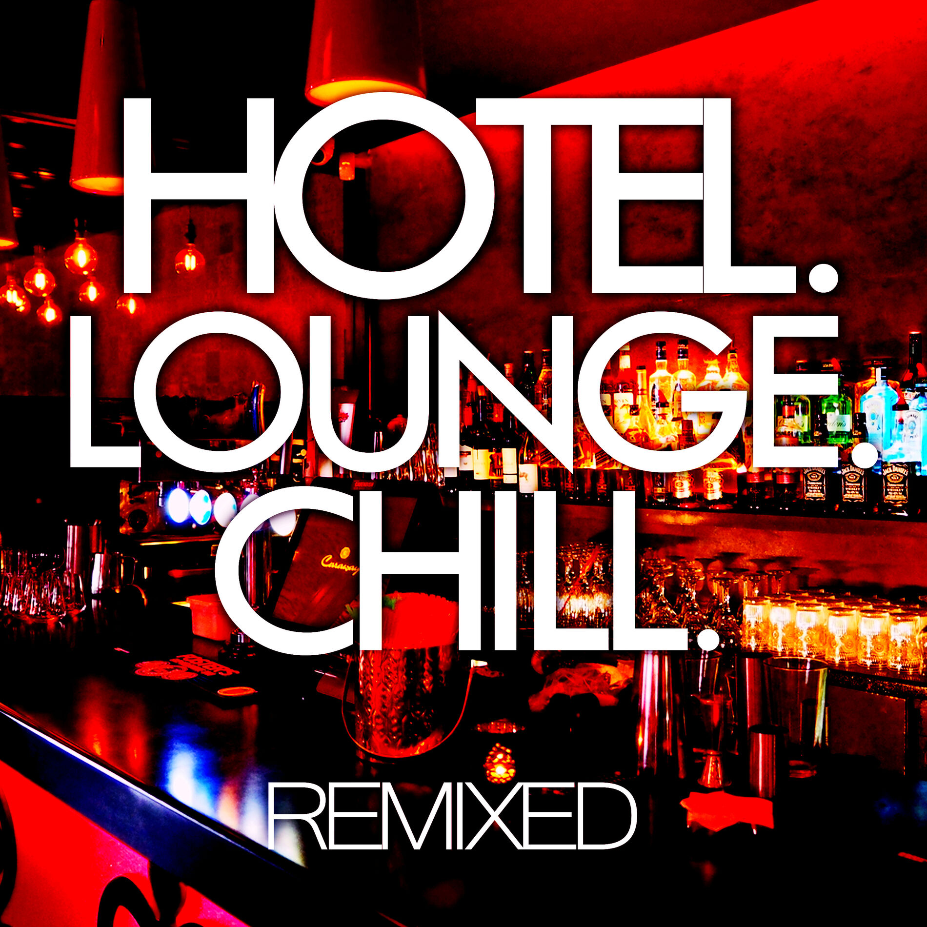 Album cover of Hotel. Lounge. Chill. Remixed