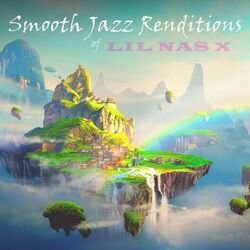 Cover of Smooth Jazz Renditions of Lil Nas X (Instrumental)