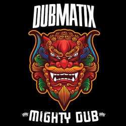 Descargar Mighty Dub - Dubmatix MP3