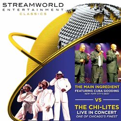 Cover of The Main Ingredient (Cuba Gooding Vs The Chi-Lites) Live In Concert