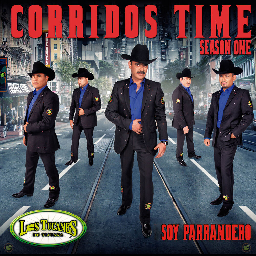 Picture of Corridos Time Season One - Soy Parrandero