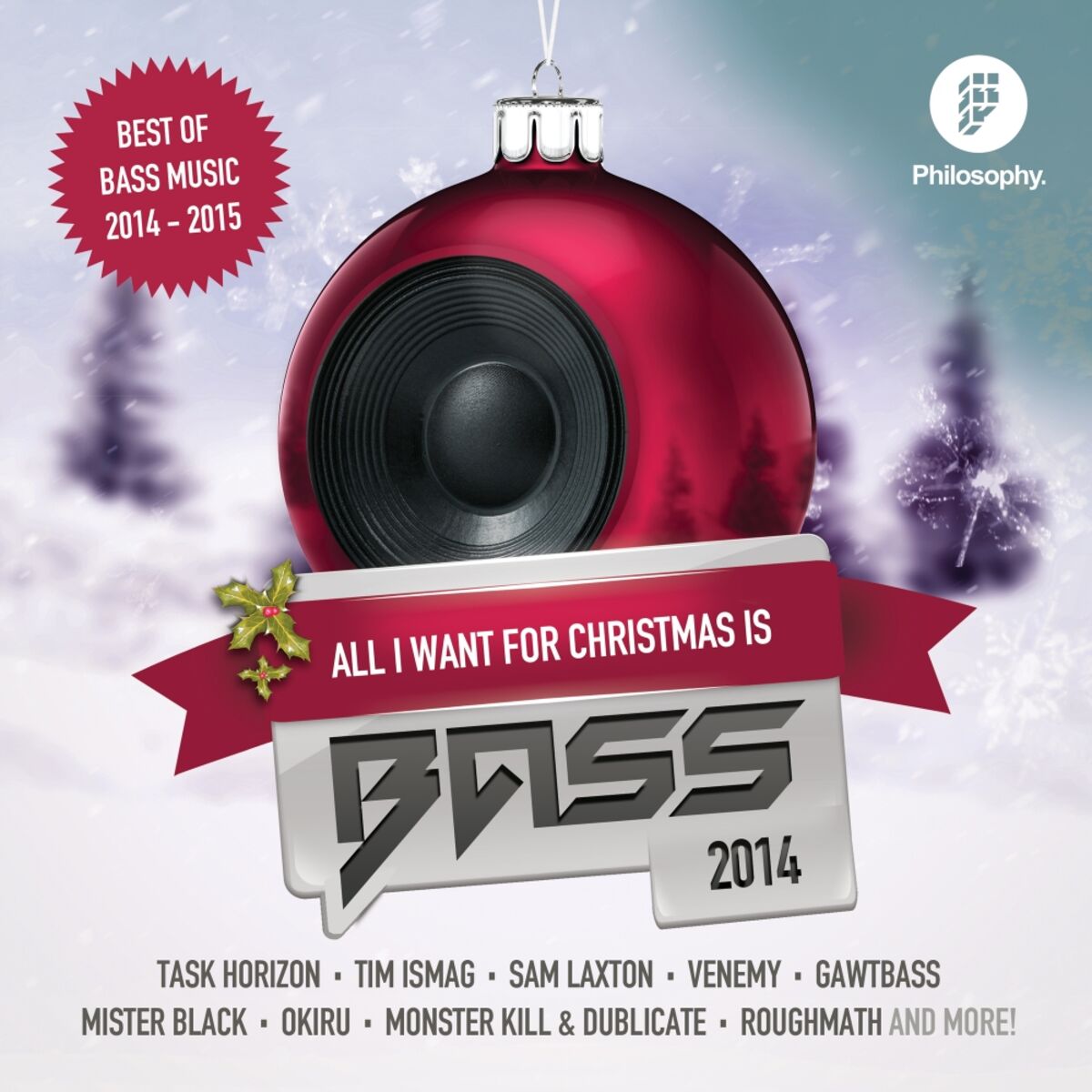 Album cover of All I Want For Christmas Is Bass 2014 - 2015 (Best of EDM: Dubstep, Drumstep, Dnb, Electro, Trap)