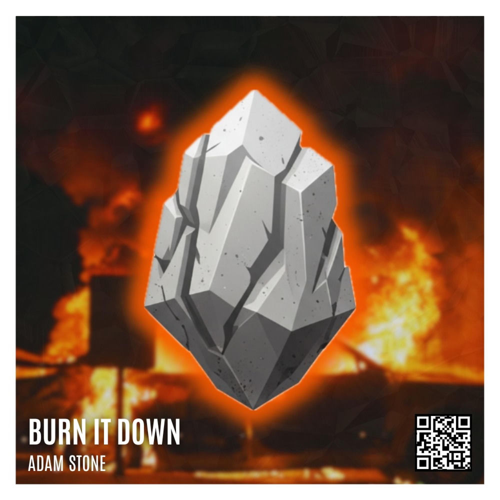 Album artwork for Burn It Down by Adam Stone