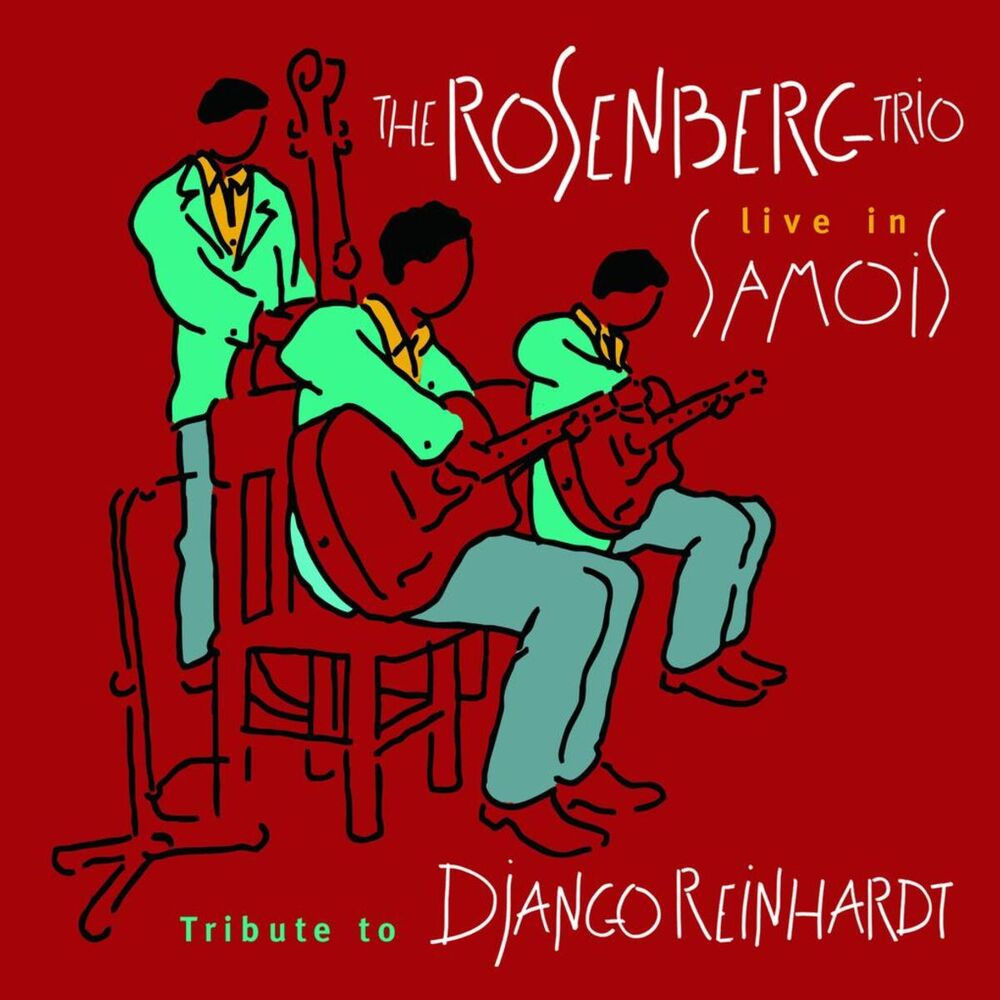 Picture of The Rosenberg Trio / Tribute to Django Reinhardt - Live in Samois
