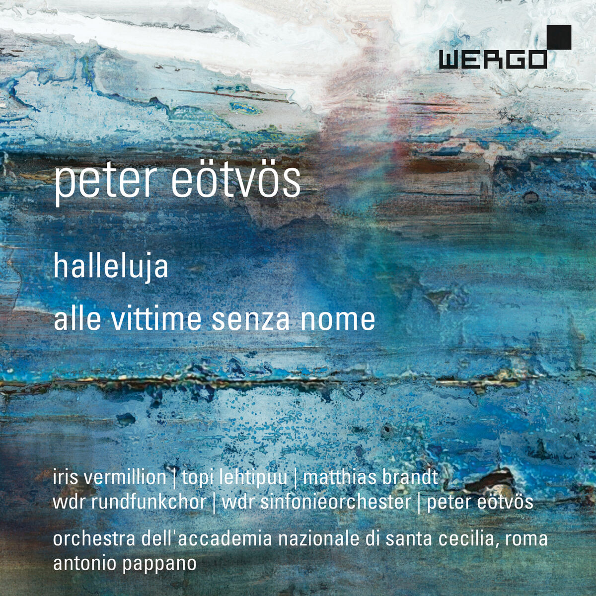 Album cover of Peter Eötvös: Halleluja / Alle vittime senza nome