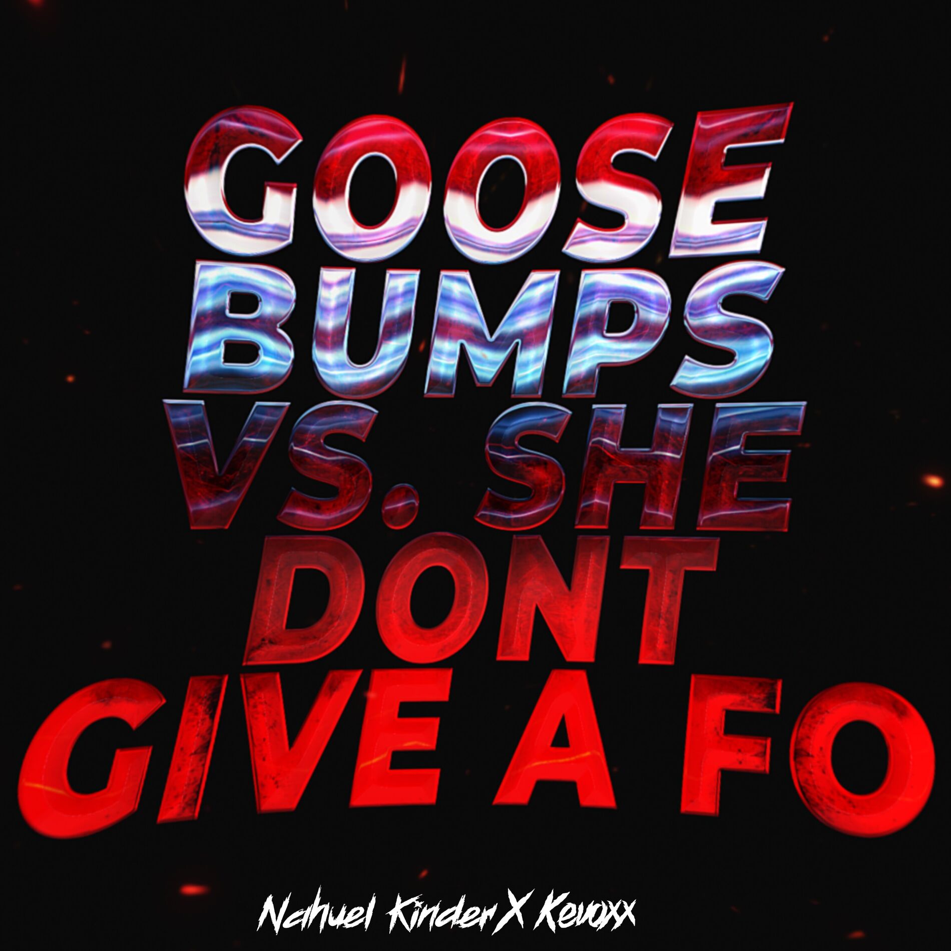 Album cover of Goosebumps Vs She Dont Give a Fo (Mashup) [Remix]