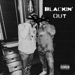 Cover of Blackin' Out (feat. TWB)