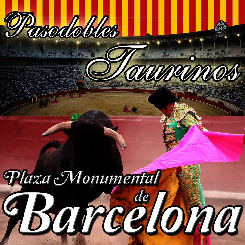 Picture of Pasodobles Taurinos. Plaza de Toros Monumental de Barcelona
