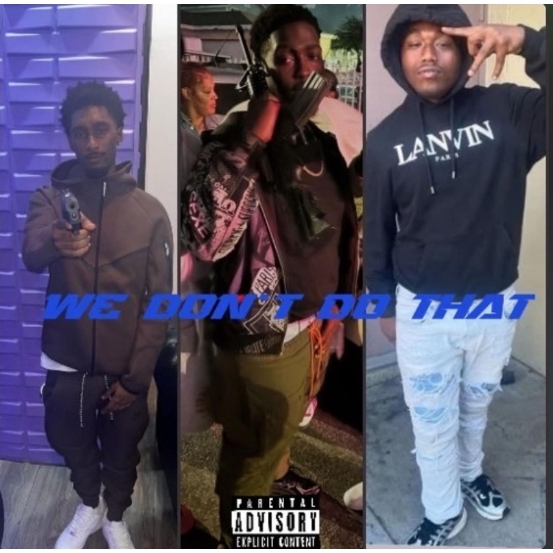 Album cover of We dont do that (feat. Tk & Souljaoffda6)