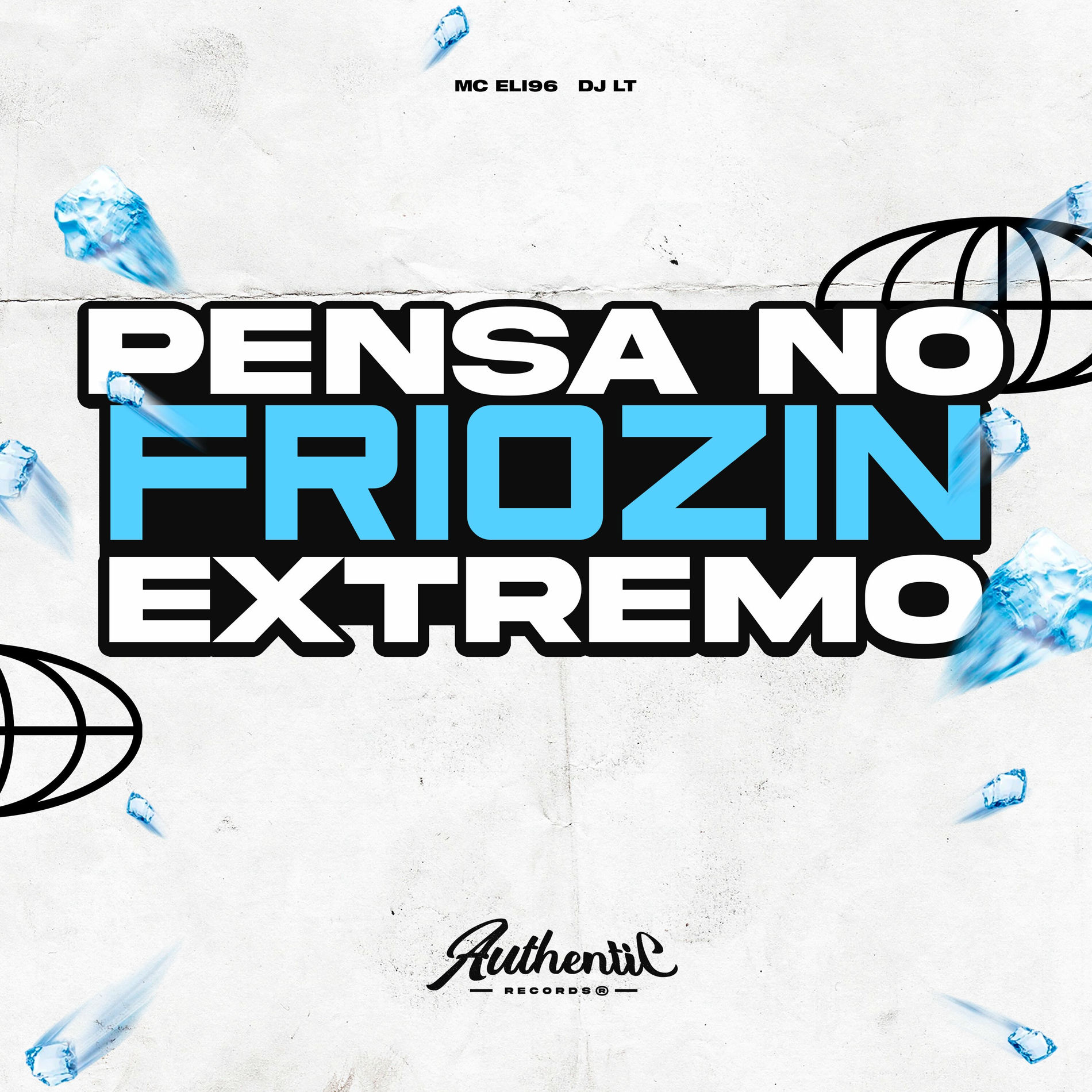 Album cover of Pensa no Friozin Extremo