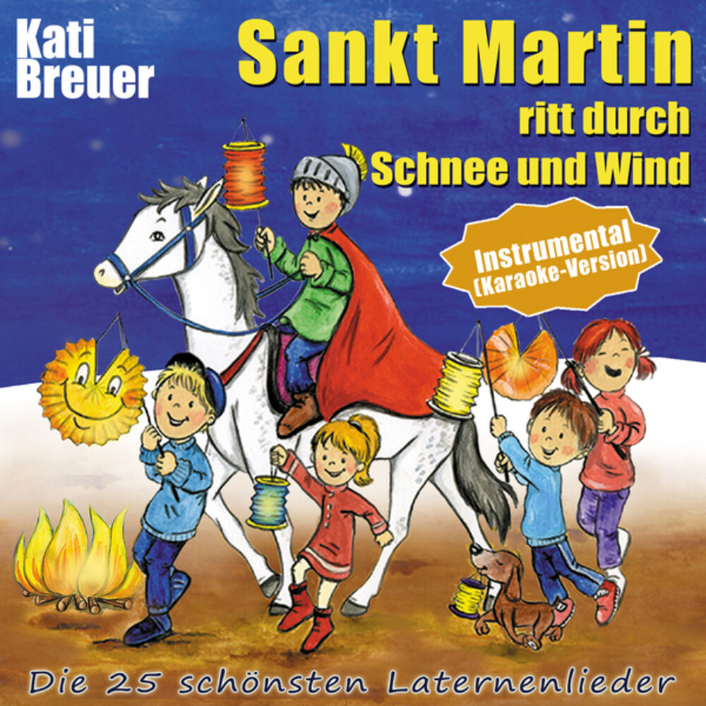Picture of Sankt Martin ritt durch Schnee und Wind - Die 25 schönsten Laternenlieder (Instrumental Karaoke-Version)