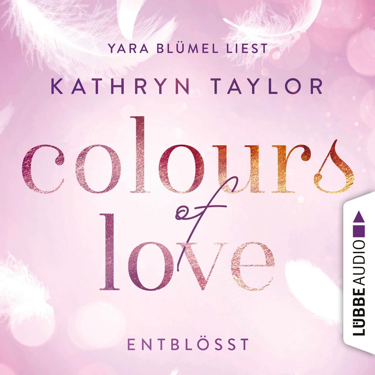 Album cover of Colours of Love: Entblößt