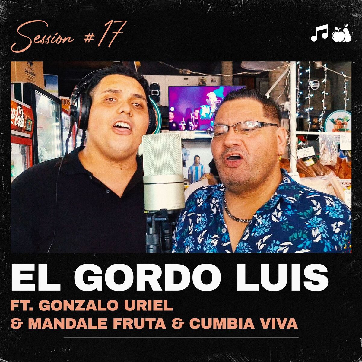 Album cover of Mandale Fruta Session #17 El Gordo Luis