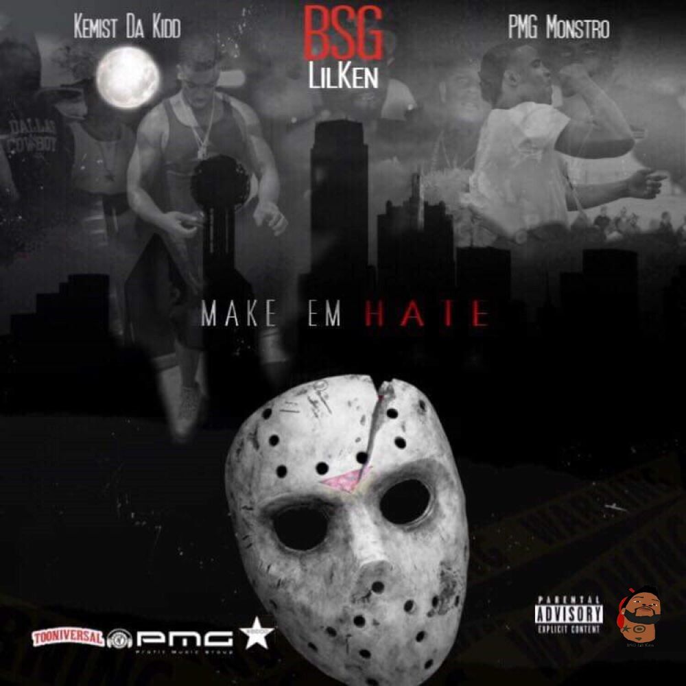 Picture of Make Em Hate (feat. Kemist Da Kidd & PMG Monstro)