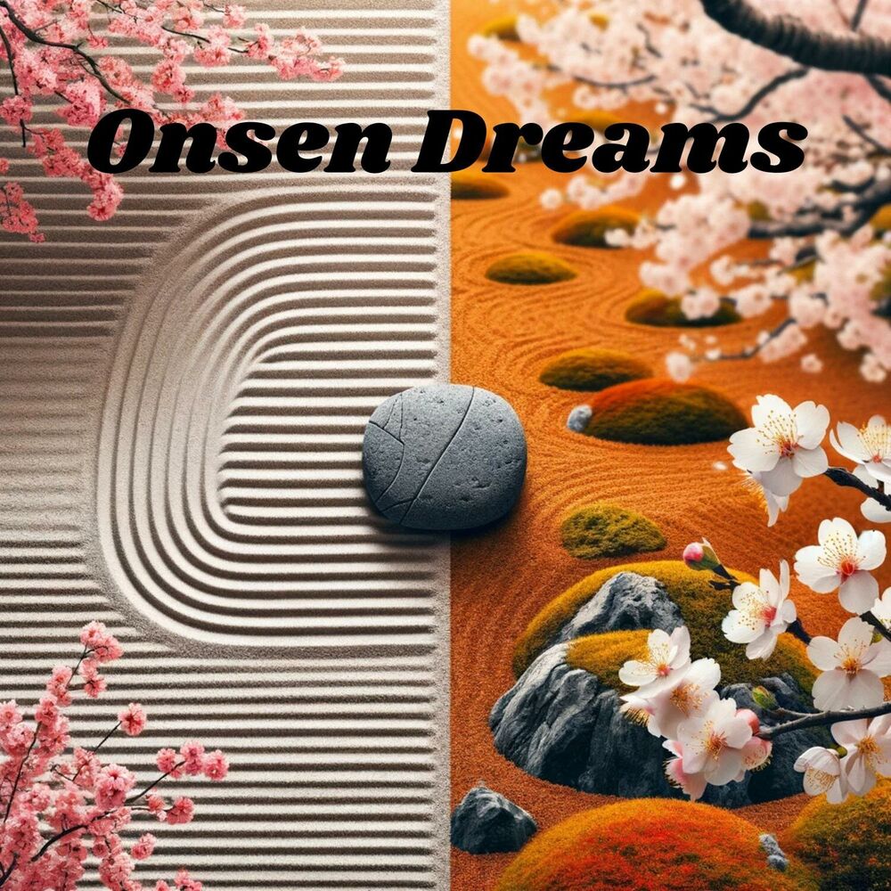 Picture of Onsen Dreams: Japanese Spa Music for Relaxation and Rejuvenation